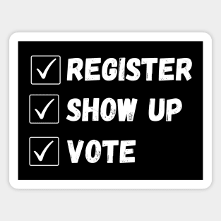 register show up vote Magnet